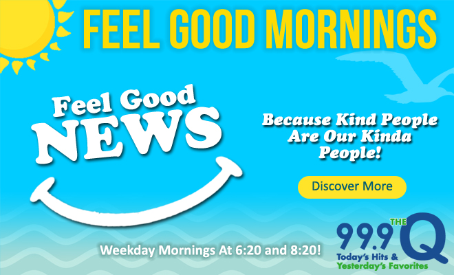 Tell Us Your Feel Good News!