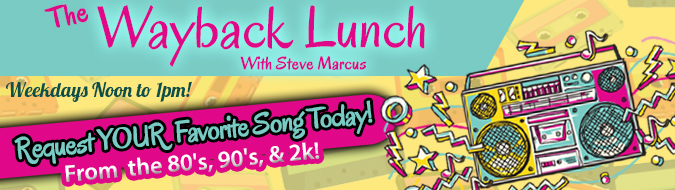 Wayback Lunch- Request your favorite throwback from the 80s, 90s, and 2K