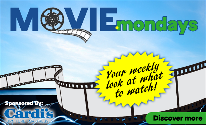Movie Mondays Sponsored by Cardi’s Furniture & Mattresses!